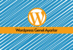 Wordpress Genel Ayarlar