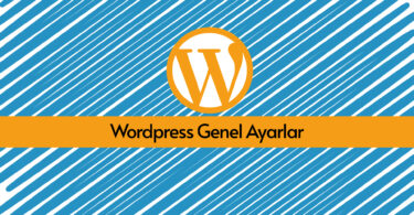 Wordpress Genel Ayarlar